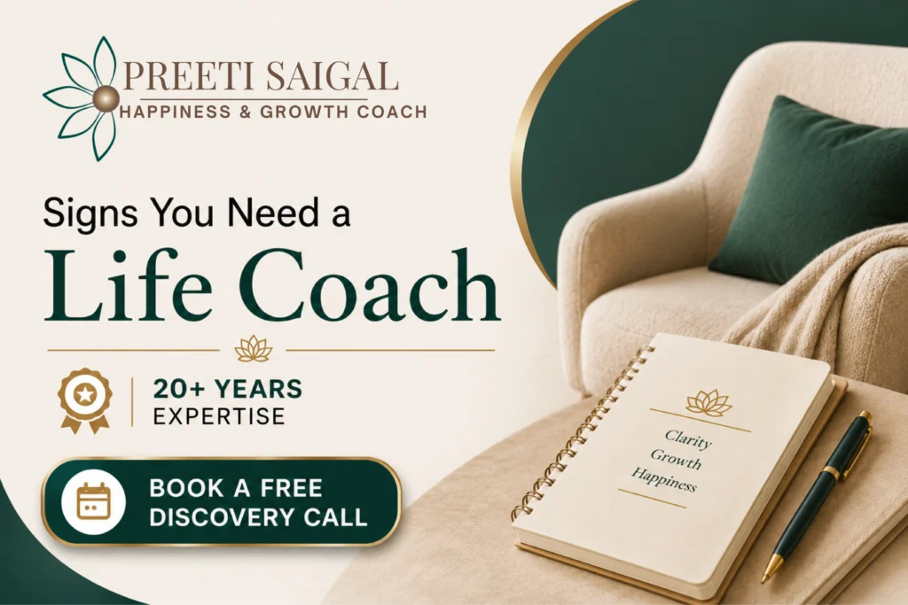 Signs You Need a Life Coach | 20+ Years Expert in Delhi