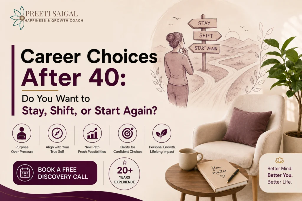 Career Choices After 40: Do You Want to Stay, Shift, or Start Again?