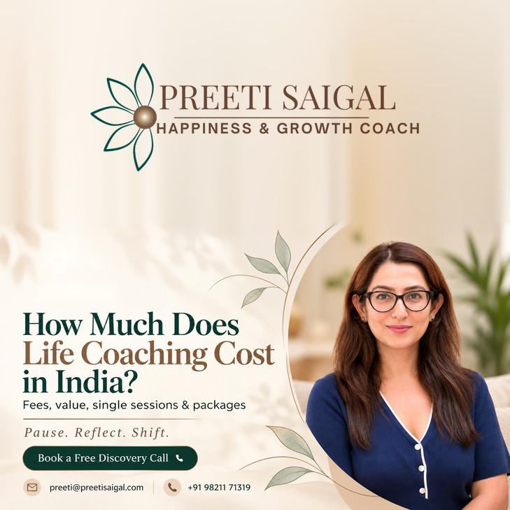 How Much Does Life Coaching Cost in India, and Is It Worth the Investment?